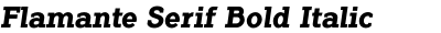 Flamante Serif Bold Italic